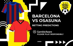 Barcelona vs Osasuna betting predictions